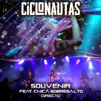 Souvenir (Directo) by Ciclonautas