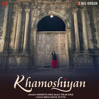 Khamoshiyan by Anindita Nag