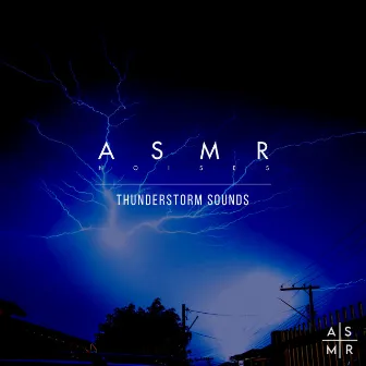 Thunderstorm Sounds by ASMR Noises