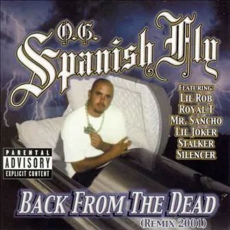 O.G Spanish Fly (Back from the Dead) by OG Spanish Fly