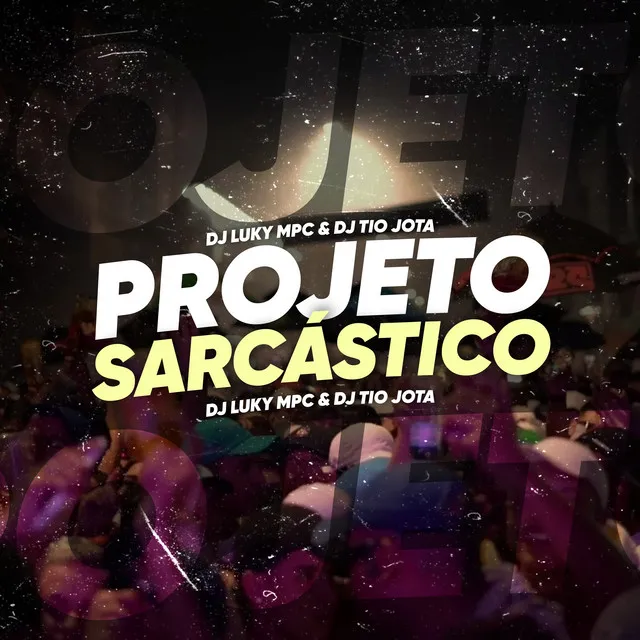 Projeto Sarcastico