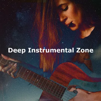 Deep Instrumental Zone by Instrumental Zone