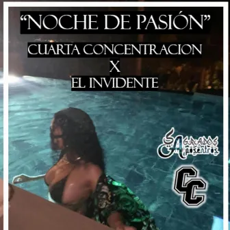 Noche de Pasión by Cuarta Concentracion