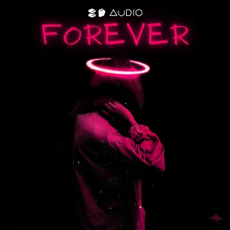 Forever by 8D Audio