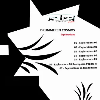 Explorations by Drummer In Cosmos