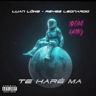 Te Haré Ma by Reyes Leonardo