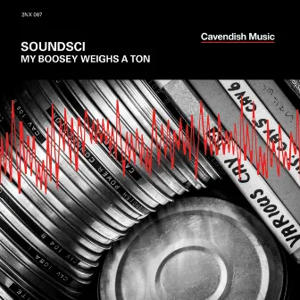 My Boosey Weighs a Ton by Soundsci