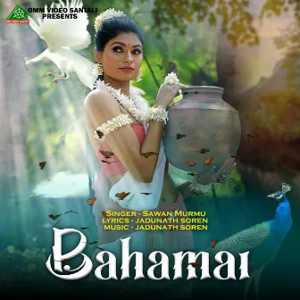 BAHAMAI by SAWAN MURMU