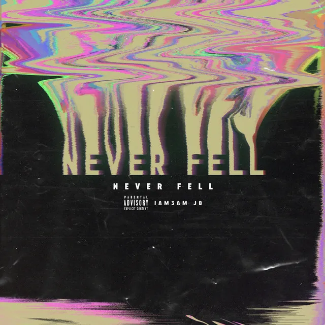 Never Fell