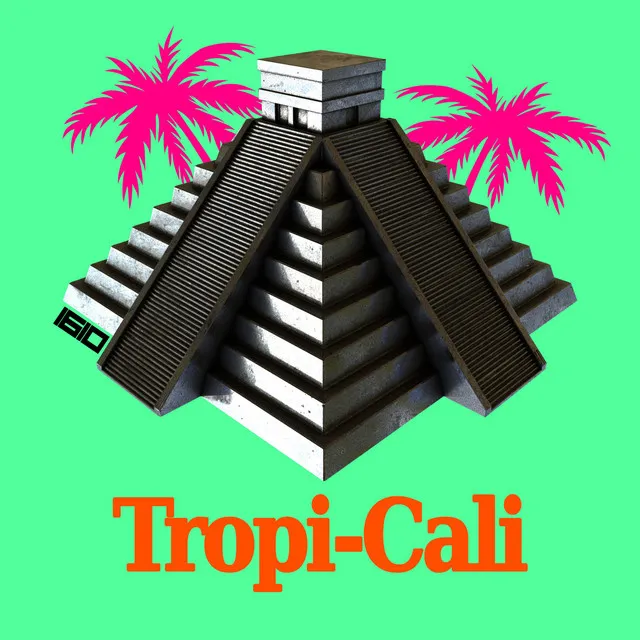 Tropi-Cali