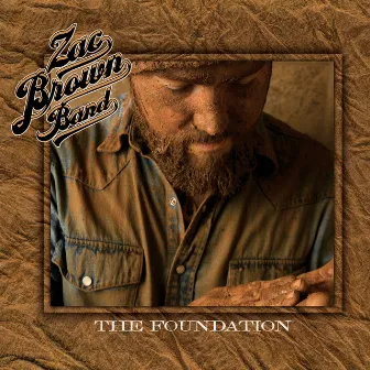 The Foundation by Zac Brown Band