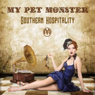 Southern Hospitality by My Pet Monster