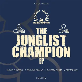 The Junglist Champion . by Soundshifter