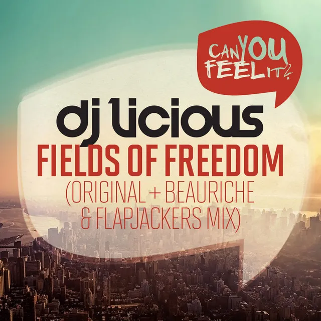 Fields of Freedom - Flapjackers Remix