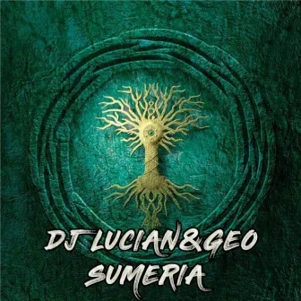 Sumeria by Dj Lucian