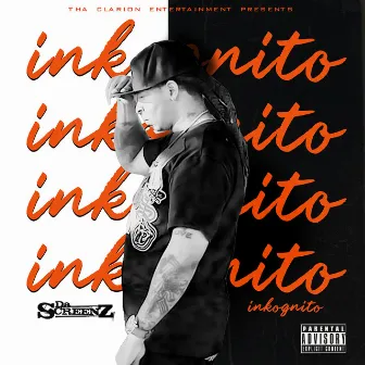 Inkognito by Da Screenz