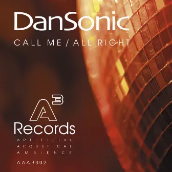 Call Me / All Right by Dan Sonic