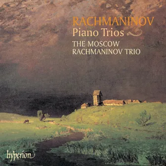 Rachmaninoff: Piano Trios by Moscow Rachmaninov Trio