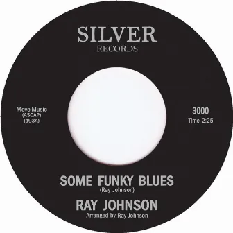 Some Funky Blues by Ray Johnson