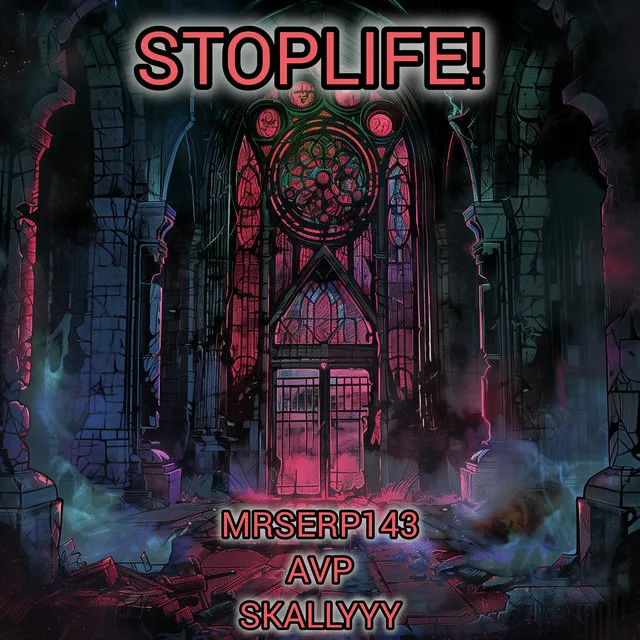 Stoplife!