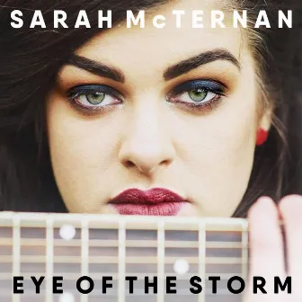 Eye Of The Storm by Sarah McTernan