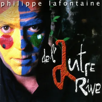 De l'autre rive by Philippe Lafontaine