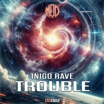 Trouble by Iñigo Rave