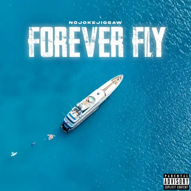 Forever Fly