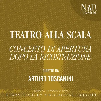 Teatro Alla Scala: Concerto Di Apertura Dopo La Ricostruzione by Jolanda Gardino