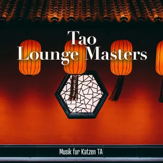 Tao Lounge Masters by Tao Lounge