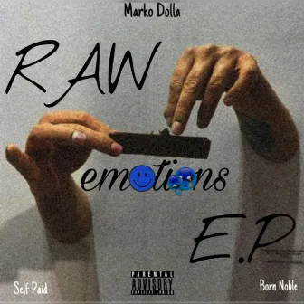 RAW emotions by Marko Dolla