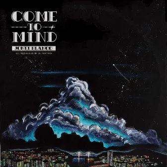 COME TO MIND by JONEE BLANCO