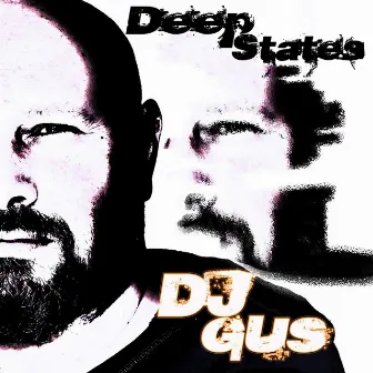 Deep States by DJ Gus