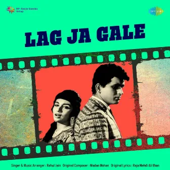 Lag Ja Gale (From 