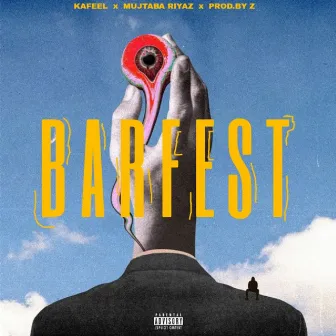 BARFEST by Mujtaba Riyaz