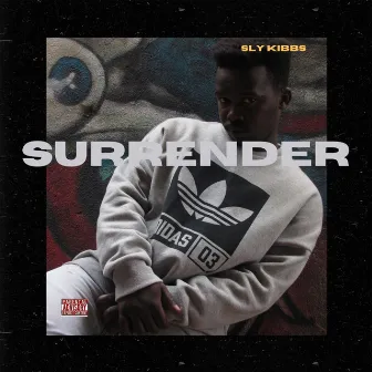 Surrender by SLY KIBBS