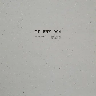 LF RMX 004 by Len Faki