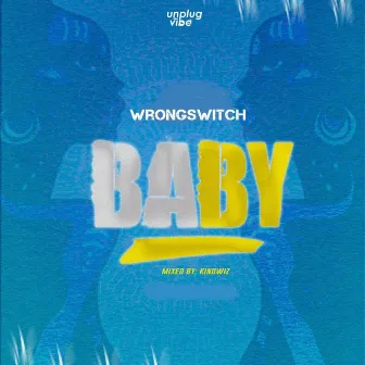 Baby by Wrongswitch