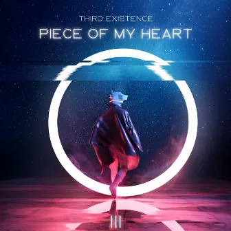 Piece Of My Heart by Third Existence