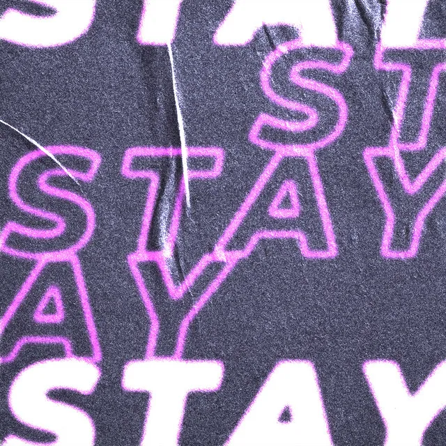 Stay