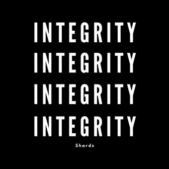 Integrity by Shardz