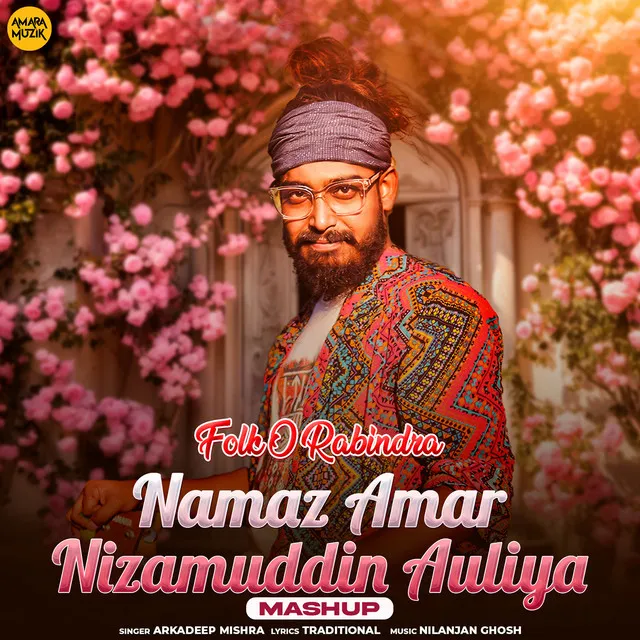 Namaz Amar Nizamuddin Auliya Mashup - From "Folk O Rabindra"