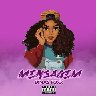 Mensagem by Dimas Foxx