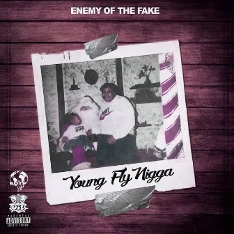 Young Fly Nigga by Ronny Dewwy