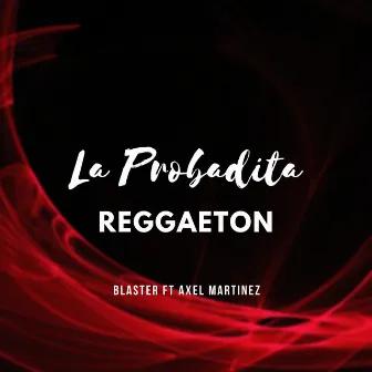 La Probadita by Blaster DJ