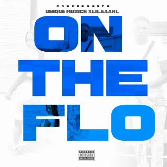 On The Flo by Unique Musick