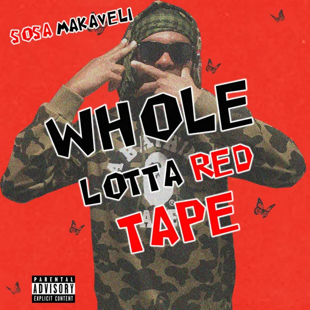 Whole Lotta Red Tape