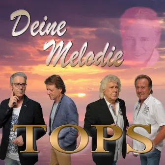 Deine Melodie - Single by Tops