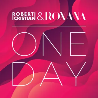 One Day by ROXANA