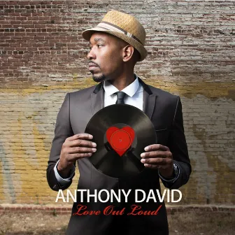 Love Out Loud by Anthony David